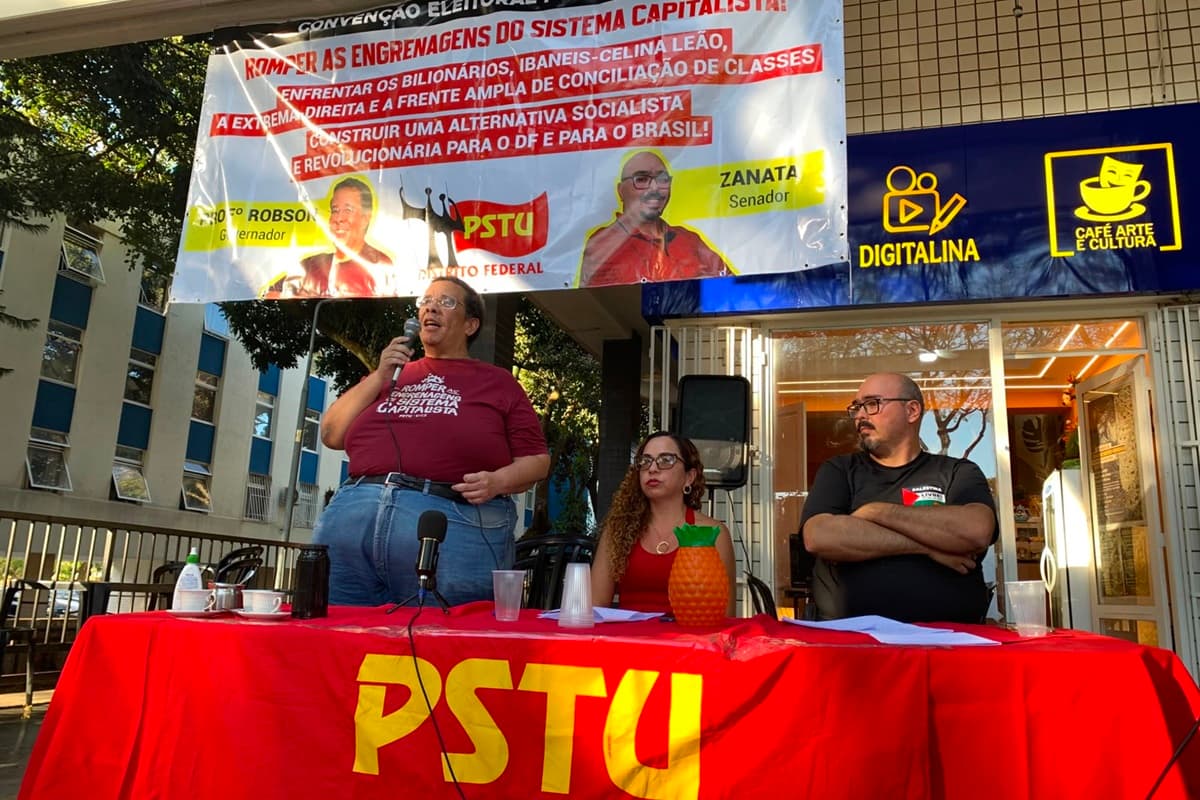PSTU oficializa Professor Robson para o GDF e Zanata para o Senado